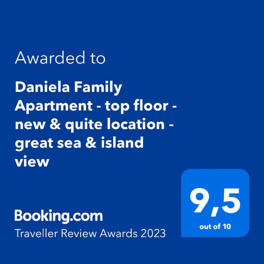 Daniela Family Apartment - Top Floor - New & Quite Location - Great Sea & Island View Vir Bagian luar foto